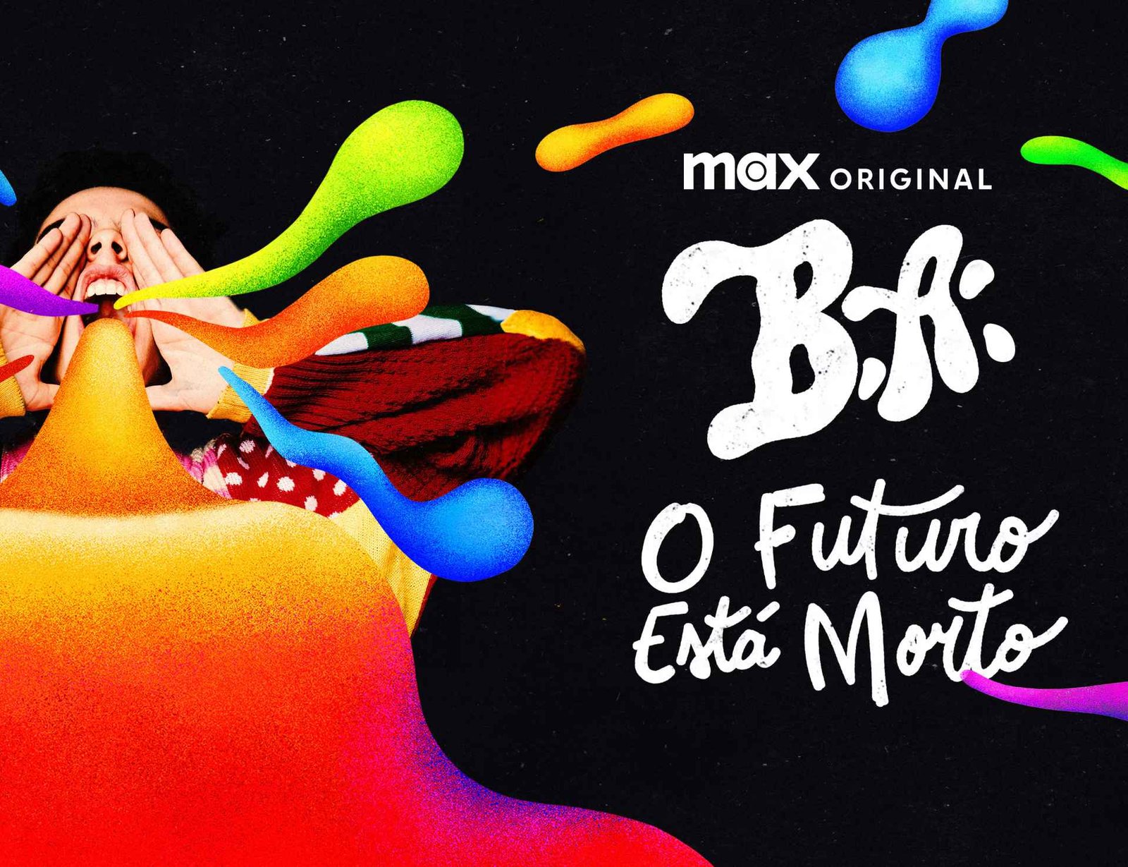 B.A.: O Futuro Está Morto